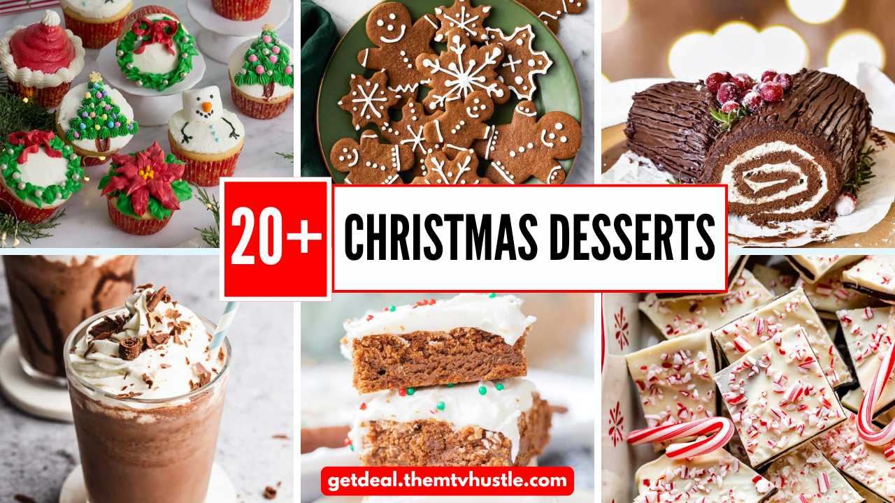 20+ Christmas Desserts to Sweeten Your Holiday Season