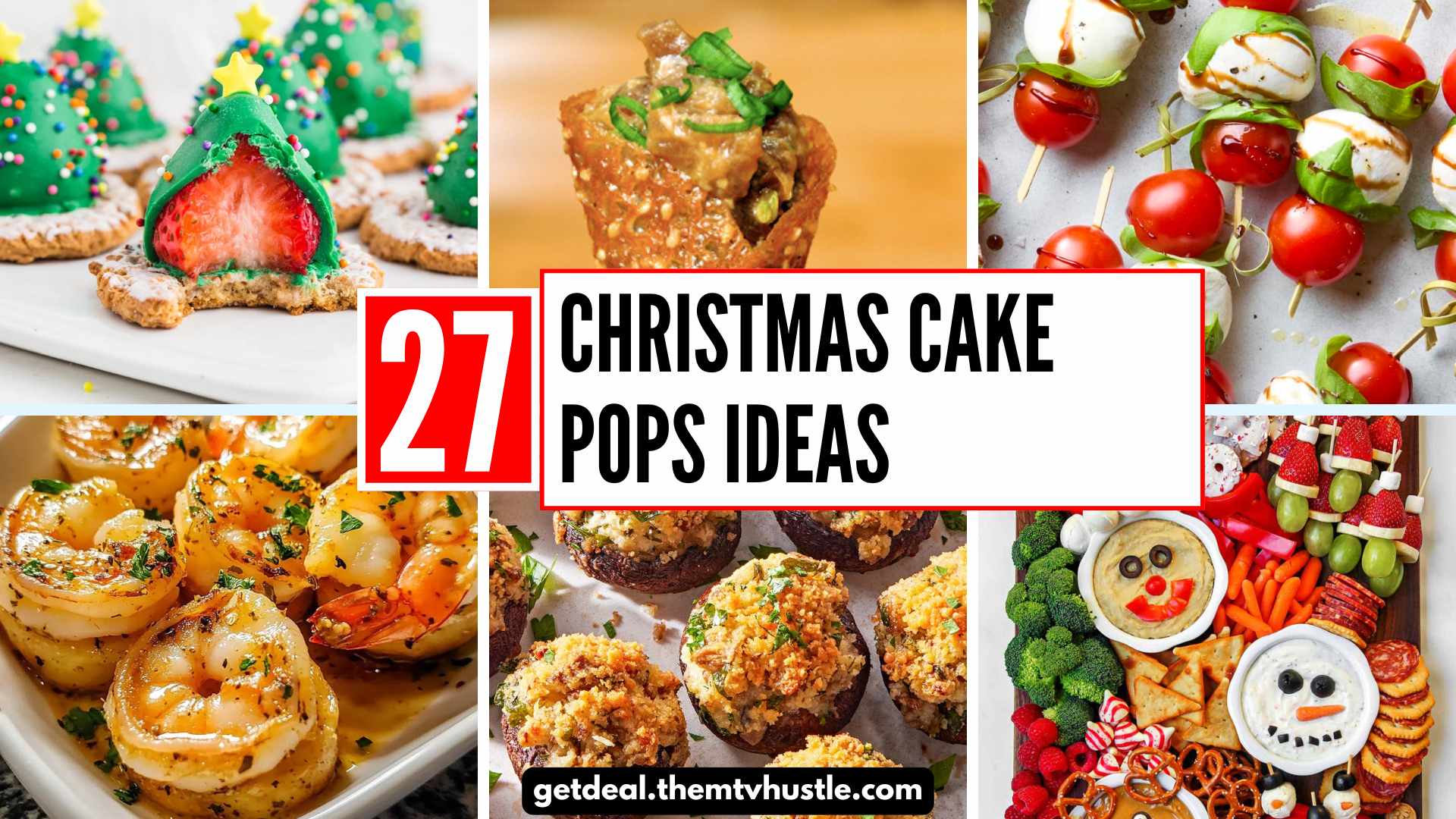 17+ Christmas Finger Foods to Delight Your Holiday Guests