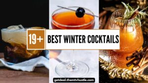 19+ Best Winter Cocktails to Warm the Season in Style