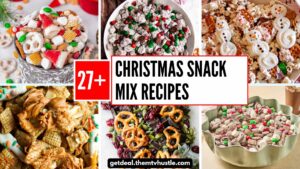 27+ Easy Christmas Snack Mix Recipes for Holiday Parties or Gifting