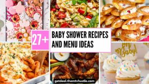27+ Baby Shower Recipes and Menu Ideas for Party Success