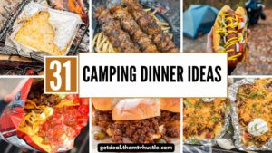 31 Easy Camping Dinner Ideas That Make Outdoor Cooking Delicious