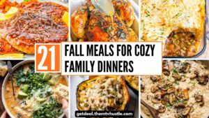 21 Easy Fall Meals for Cozy Family Dinners Tonight