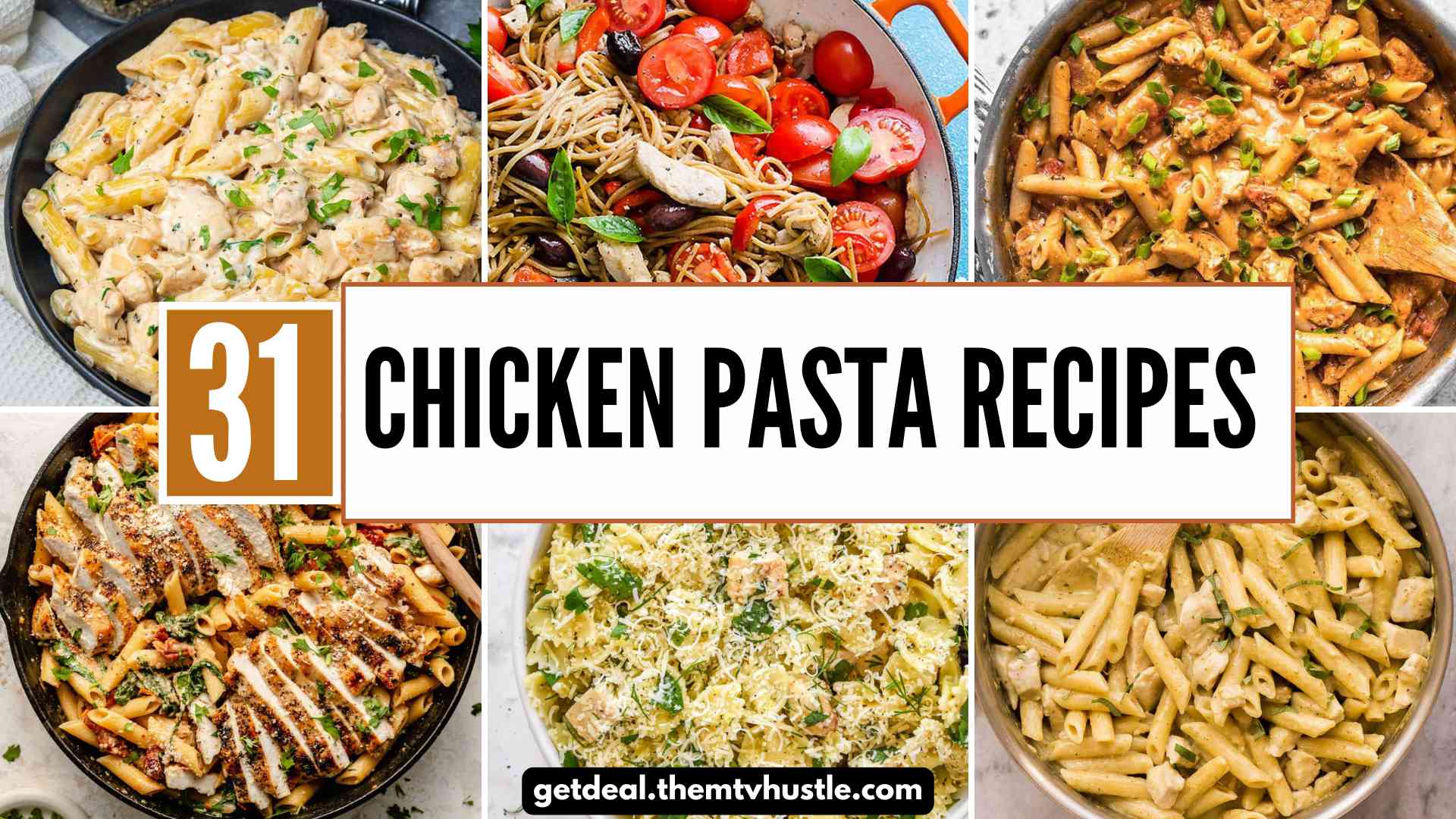 31 Easy Chicken Pasta Recipes for Quick Family Dinners