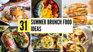 31 Easy Summer Brunch Food Ideas for Sunny Weekend Gatherings