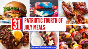 31 Patriotic Fourth of July Meals Everyone Will Love