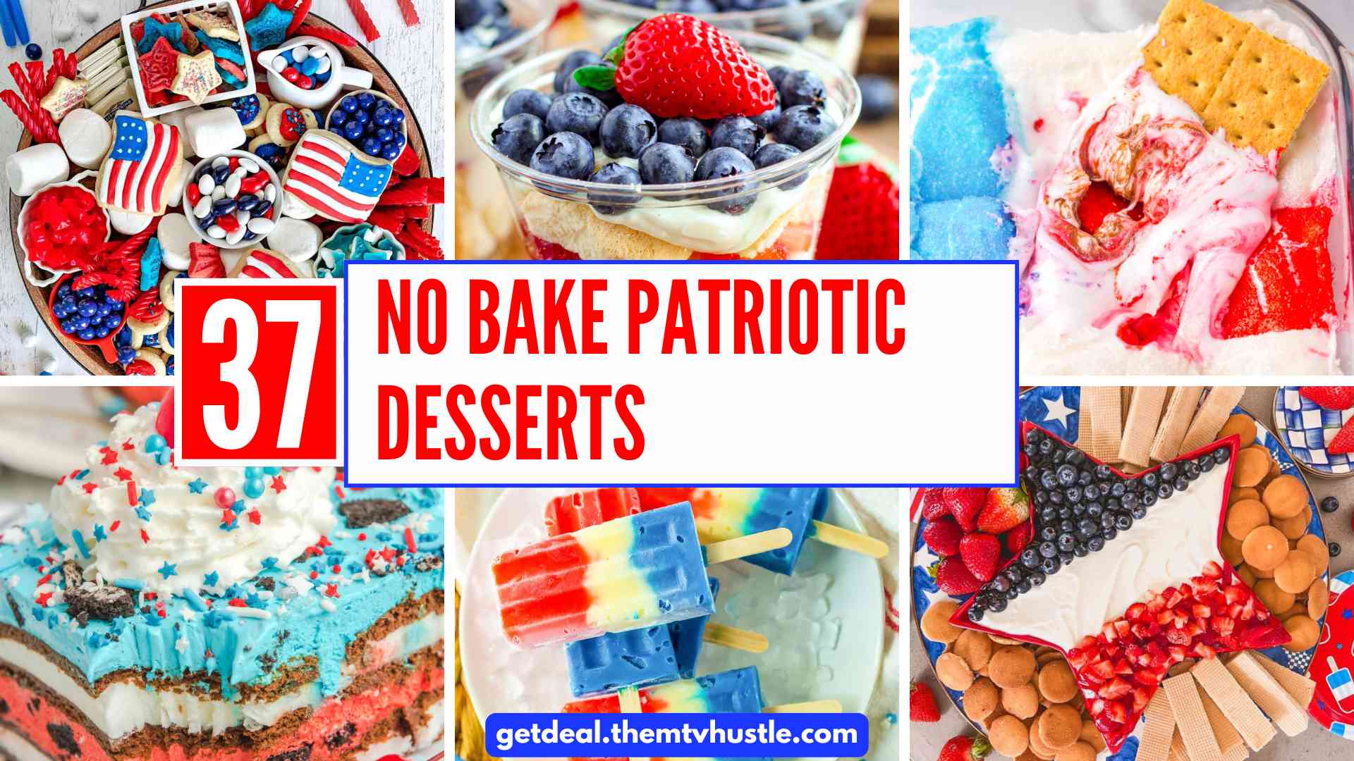 37 No Bake Patriotic Desserts for Easy Summer Celebrations