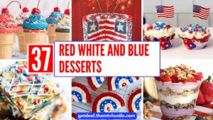 37 Red White and Blue Desserts for a Spectacular 4th of July Party