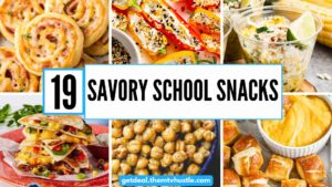 19 Savory School Snacks for Kids That Are Healthy and Easy to Pack