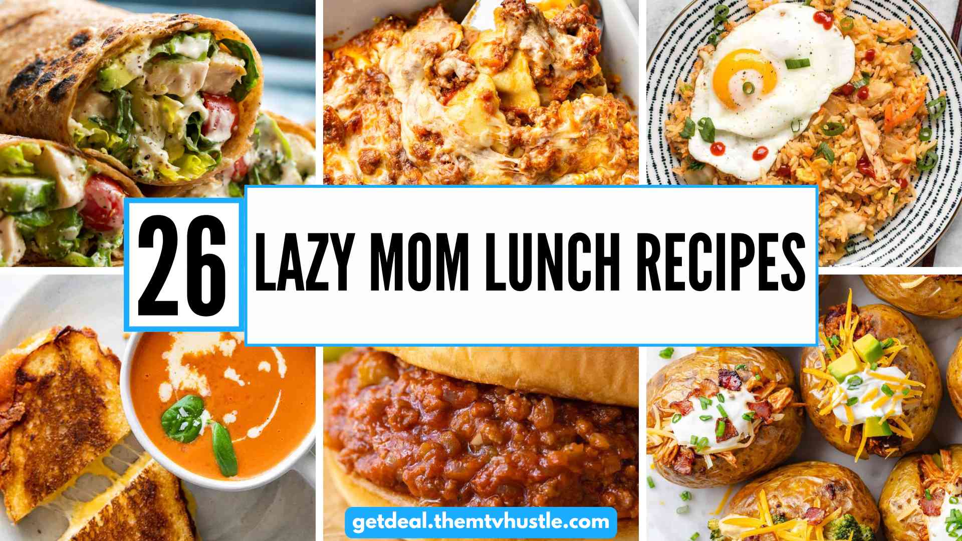 26 Lazy Mom Lunch Recipes That Are Quick, Family Approved