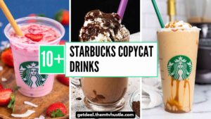 10+ Easy Starbucks Copycat Drinks You Can Make at Home