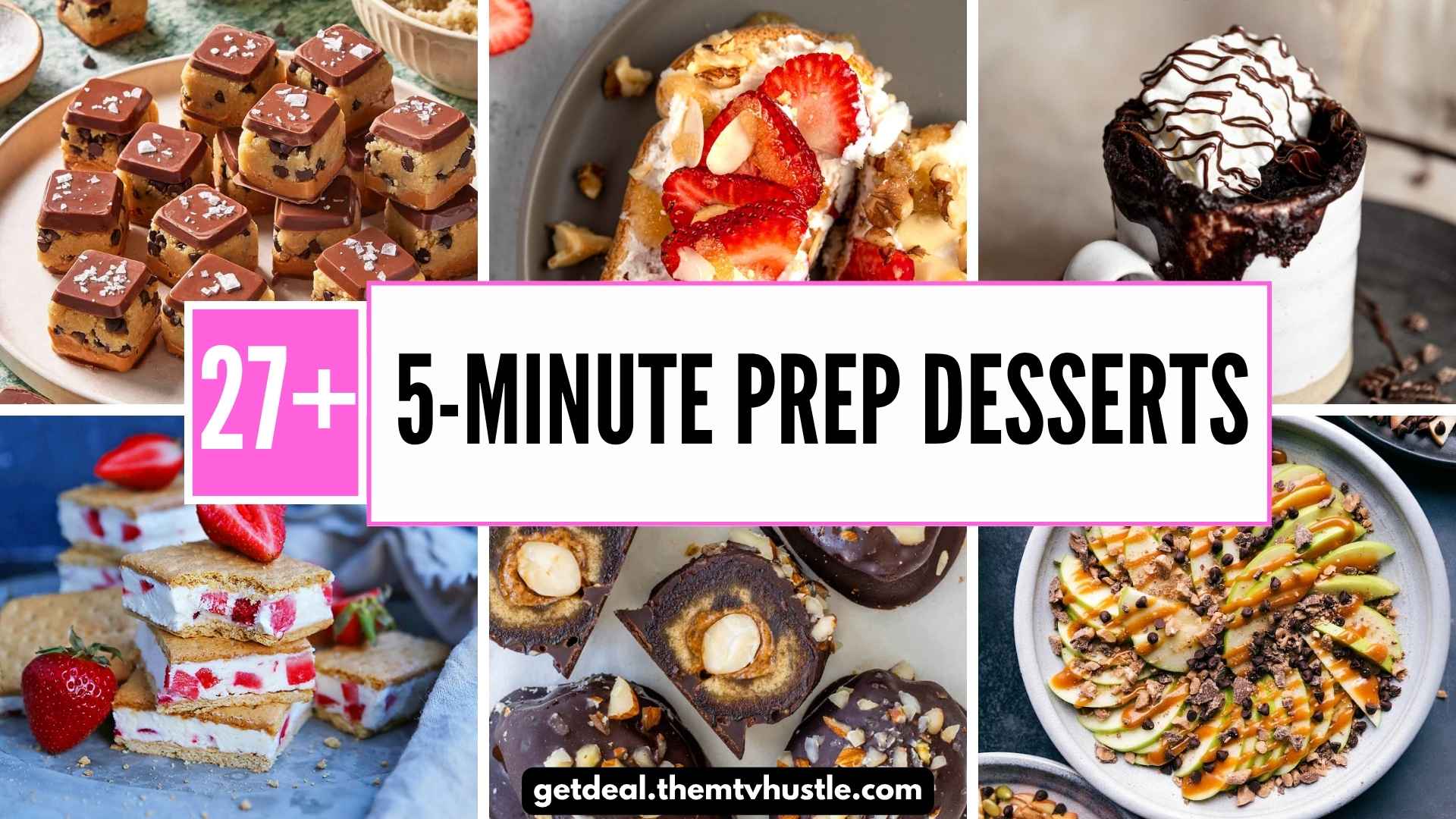 27+ 5-Minute Prep Desserts for Quick and Easy Sweet Treats