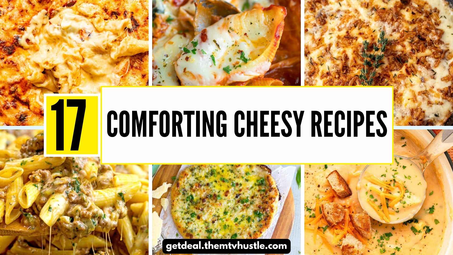 17 Quick Comforting Cheesy Recipes for Cozy Meals