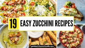 19 Easy Zucchini Recipes for Delicious Weeknight Meals