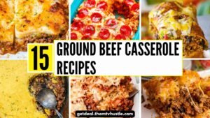 15 Easy Ground Beef Casserole Recipes for Family Dinners