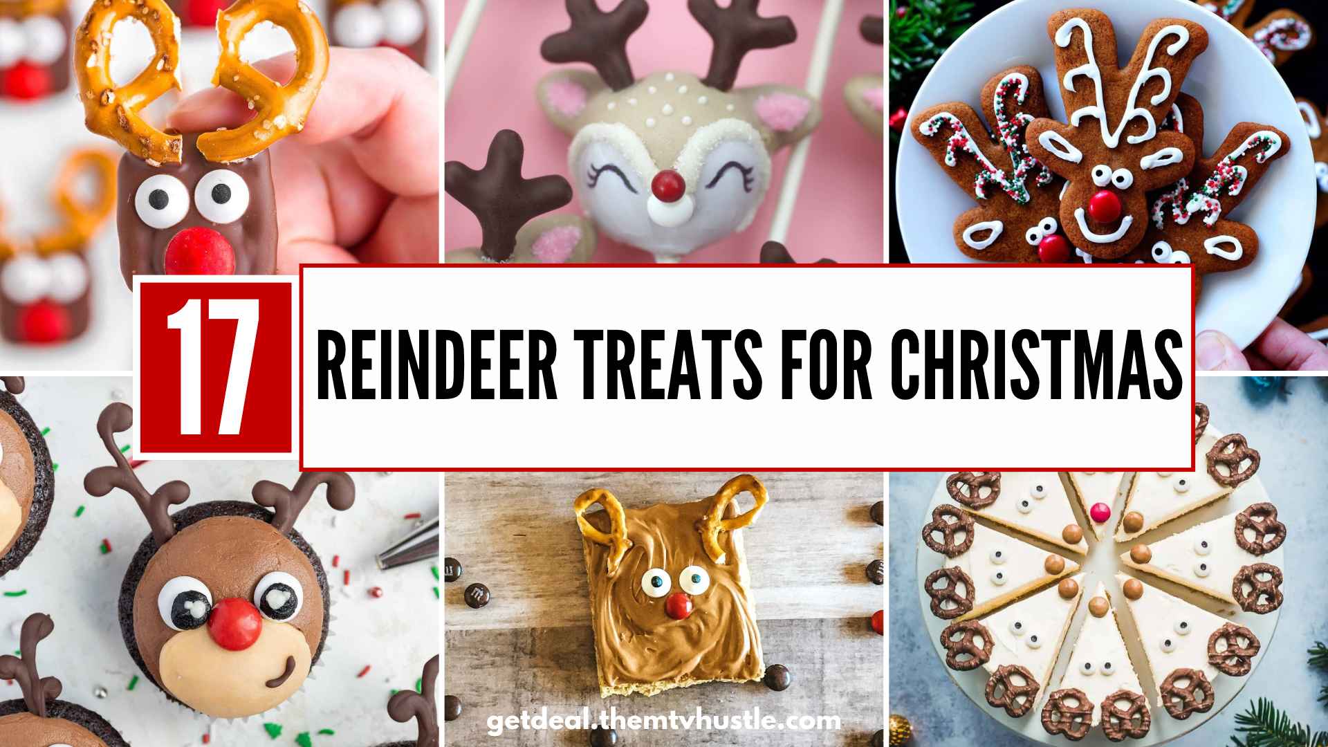 17 Cute Reindeer Treats for Christmas That Are Delicious