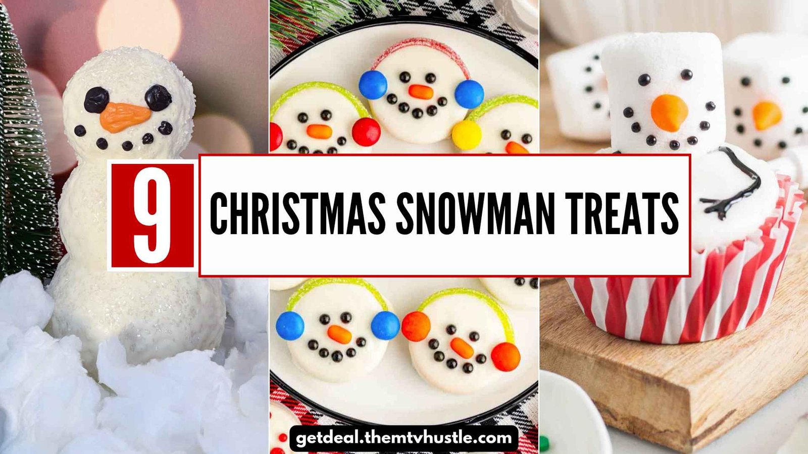 9 Adorable Christmas Snowman Treats to Eat